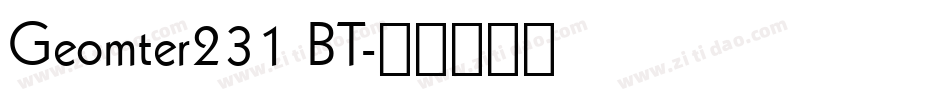 Geomter231 BT字体转换
